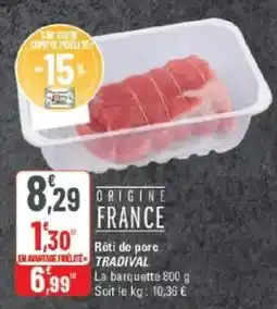 G20 TRADIVAL Rôti de porc offre