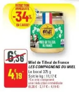 G20 LES COMPAGNONS DU MIEL Miel de Tilleul de France offre