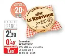 G20 LE RUSTIQUE Camembert offre