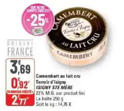 G20 ISIGNY STE MÈRE Camembert au lait cru offre
