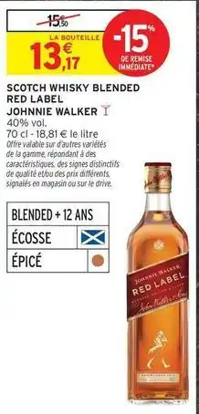 Intermarché Hyper Johnnie walker - scotch whisky blended red label offre