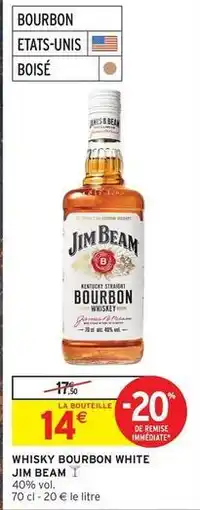 Intermarché Hyper Jim beam - whisky bourbon white offre