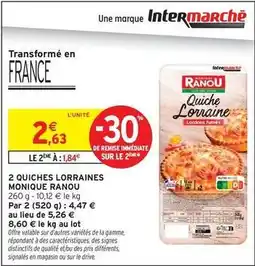 Intermarché Hyper Monique ranou - 2 quiches lorraines monique offre