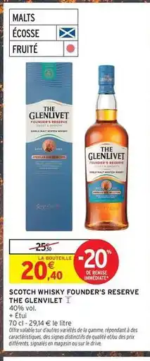 Intermarché Hyper Scotch - scotch whisky founder's reserve the glenlivet offre