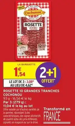 Intermarché Hyper Cochonou - rosette 10 grandes tranches offre