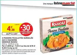 Intermarché Hyper Monique ranou - 4 paniers feuilletés surgelés aux 2 saumons offre