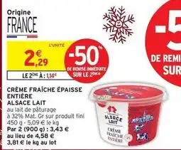 Intermarché Hyper Fini - crème fraîche épaisse entière offre