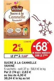 Intermarché Hyper Vahiné - sucre a la cannelle offre