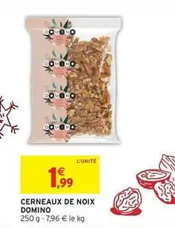 Intermarché Hyper Cerneaux de noix domino offre