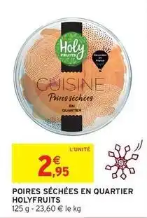 Intermarché Hyper Poires séchées en quartier offre