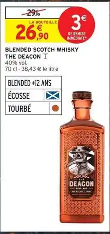 Intermarché Hyper Scotch - blended scotch whisky the deacon offre