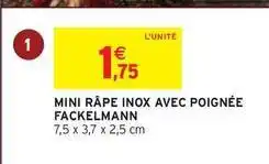 Intermarché Hyper Mini râpe inox avec poignée offre