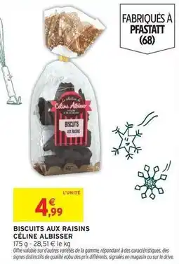 Intermarché Hyper Celine - biscuits aux raisins offre