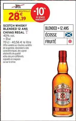 Intermarché Hyper Chivas regal - scotch whisky blended 12 ans offre