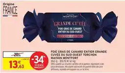 Intermarché Hyper Canard - foie gras de entier grande cuvée du sud-ouest torchon offre