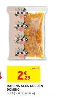 Intermarché Hyper Raisins secs golden domino offre
