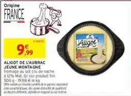 Intermarché Express Fini - aligot de l'aubrac jeune montagne offre