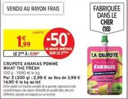 Intermarché Express Signal - crupote ananas pomme offre