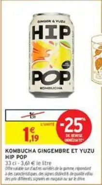Intermarché Express Signal - kombucha gingembre et yuzu offre