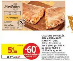 Intermarché Express Manifattura - calzone surgelée aux 4 fromages offre