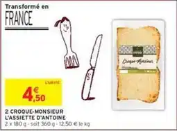 Intermarché Express 2 croque-monsieur l'assiette d'antoine offre