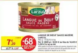 Intermarché Contact Maison larzul - langue de bœuf sauce madère offre