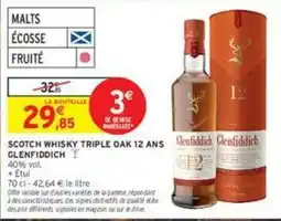 Intermarché Contact Glenfiddich - scotch whisky triple oak 12 ans offre