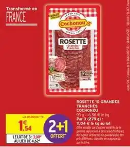 Intermarché Contact Cochonou - rosette 10 grandes tranches offre