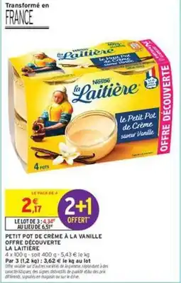 Intermarché Contact Nestlé - petit pot de crème à la vanille offre découverte offre
