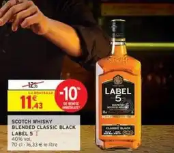 Intermarché Contact Label 5 - scotch whisky blended classic black offre