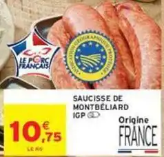 Intermarché Contact Saucisse de montbeliard igp offre
