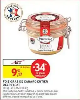 Intermarché Contact Delpeyrat - foie gras de canard entier offre