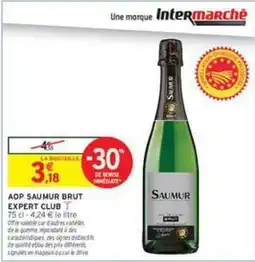 Intermarché Contact Brut - aop saumur expert club offre
