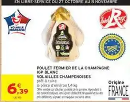 Intermarché Contact Signal - poulet fermier de la champagne igp blanc offre