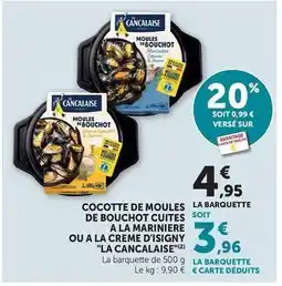Maximarché La cancalaise - cocotte de moules de bouchot cuites a la mariniere ou a la creme d'isigny offre