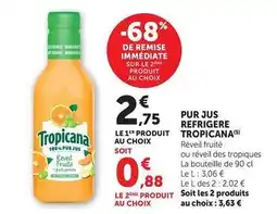 Maximarché Tropicana - pur jus refrigere offre