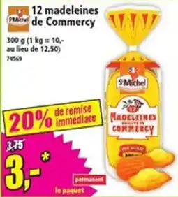Norma S'Michel Madeleines offre