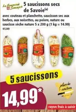 Norma La Communauté Savoyarde 5 saucissons secs de Savoie offre