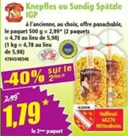 Norma Valleuri Knepfles ou Sundig Spätzle offre