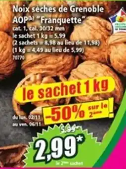 Norma Noix sèches de Grenoble AOP "Franquette" offre