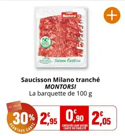 Coccinelle Express Montorsi Saucisson Milano tranché offre