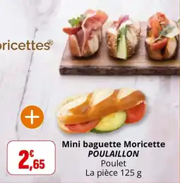 Coccinelle Express Moricette Mini baguette POULAILLON Poulet offre
