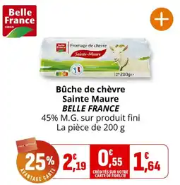 Coccinelle Express Belle France Bûche de chèvre Sainte Maure offre