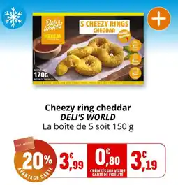 Coccinelle Express DELI'S WORLD Cheezy ring cheddar offre