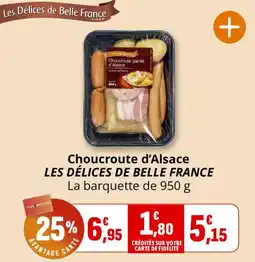 Coccinelle Express LES DÉLICES DE BELLE FRANCE Choucroute d'Alsace offre