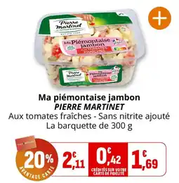 Coccinelle Express PIERRE MARTINET Ma piémontaise jambon offre