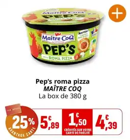 Coccinelle Express MAÎTRE COQ Pep's roma pizza offre