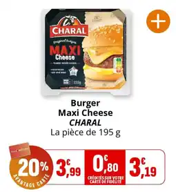 Coccinelle Express CHARAL Burger Maxi Cheese offre