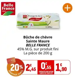 Coccimarket Belle France Bûche de chèvre Sainte Maure offre