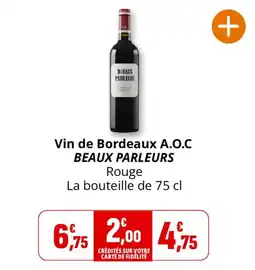 Coccimarket BEAUX PARLEURS Vin de Bordeaux A.O.C Rouge offre